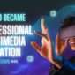 How to became Professional Multimedia Animation in Ahmedabad 85x85