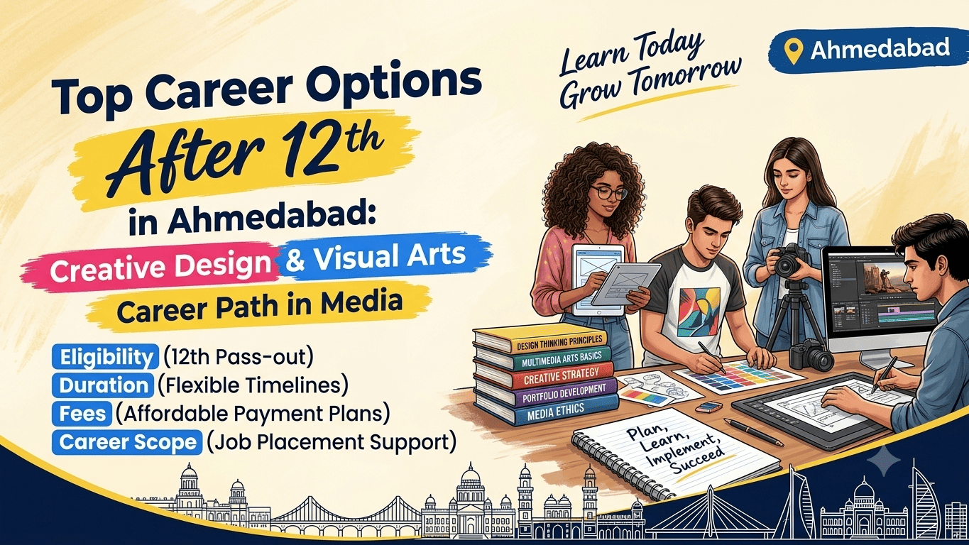 Best Training Institute in Ahmedabad for Graphic Design, UI/UX, Digital Marketing & AI Courses